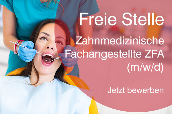 Zahnmedizinische Fachangestellte (m/w/d)